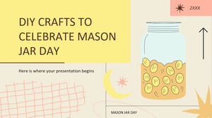 Manualidades de bricolaje para celebrar el Día del tarro de albañil