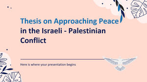 أطروحة حول مقاربة السلام في الصراع الإسرائيلي الفلسطيني