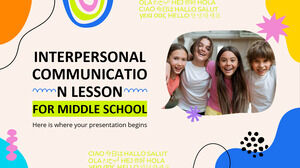 Interpersonal Communication Lesson for Middle School