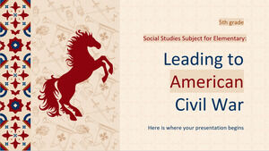 Social Studies Subject for Elementary - 5th Grade: Leading to American Civil War