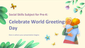 Sujet de compétences sociales pour le pré-K: Célébrez la Journée mondiale des salutations