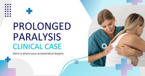Prolonged Paralysis Clinical Case