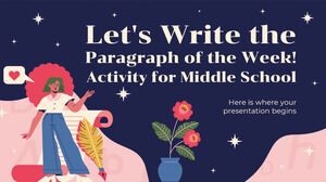 Let's Write the Paragraph of the Week! Activity for Middle School