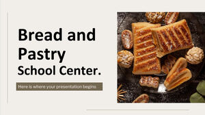 Bread and Pastry School Center