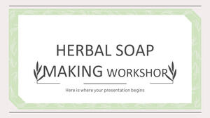 Herbal Soap Making Workshop
