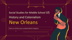 中学校の社会科: 米国の歴史と植民地主義 - ニューオーリンズ