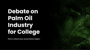 Debate on Palm Oil Industry for College