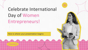 Celebrate International Day of Women Entrepreneurs!