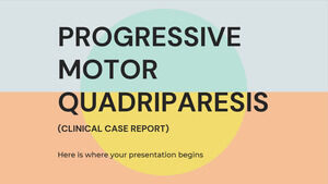 Progressive Motor Quadriparesis Clinical Case Report
