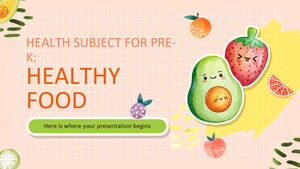 Materia de salud para Pre-K: Alimentos saludables