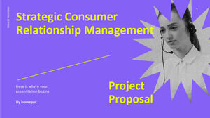 Stratejik Tüketici İlişkileri Yönetimi Proje Önerisi