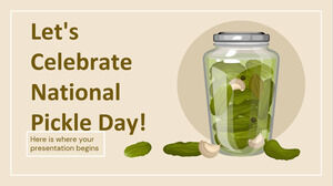 Let's Celebrate National Pickle Day!