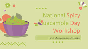 Ulusal Baharatlı Guacamole Günü Çalıştayı