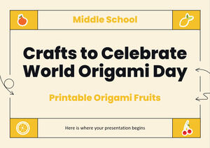 Artesanato do ensino médio para comemorar o Dia Mundial do Origami - Frutas de Origami Imprimíveis