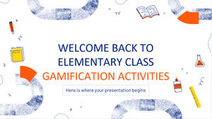 Bienvenue à la classe élémentaire - Activités de gamification