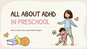 ทั้งหมดเกี่ยวกับ ADHD ในโรงเรียนอนุบาล