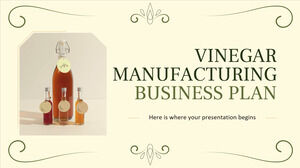 Plan de negocios de fabricación de vinagre