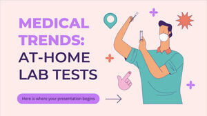 الاتجاهات الطبية: الاختبارات المعملية في المنزل