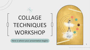 Collage Techniques Workshop