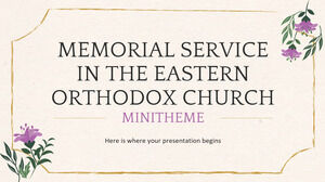 บริการอนุสรณ์ในมินิธีมของโบสถ์ออร์โธดอกซ์ตะวันออก