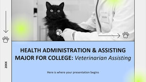 Health Administration & Assisting Major for College: Veterinarian Assisting
