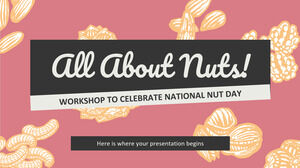All About Nuts! Workshop to Celebrate National Nut Day