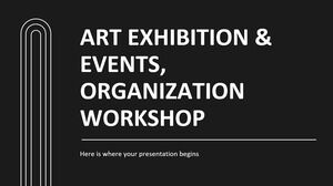 Kunstausstellungen und Veranstaltungsorganisation Workshop