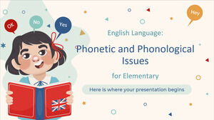Idioma inglés: cuestiones fonéticas y fonológicas para primaria