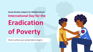Materia de Estudios Sociales para Secundaria: Día Internacional para la Erradicación de la Pobreza