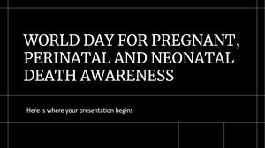 Welttag für das Bewusstsein für den Tod von Schwangeren, Perinatalen und Neugeborenen