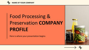 Food Processing & Preservation Company Profile