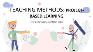 Métodos de enseñanza: aprendizaje basado en proyectos