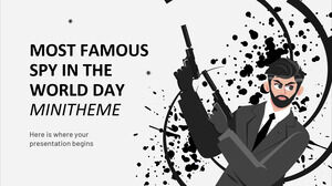 Minithème de l'espion le plus célèbre de la Journée mondiale