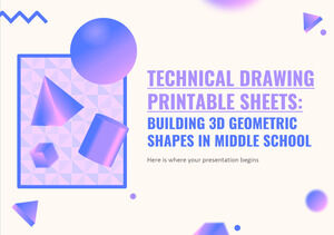 Foi de imprimare a desenului tehnic: construirea de forme geometrice 3D la gimnaziu