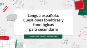 اللغة الإسبانية: القضايا الصوتية والصوتية للمدرسة الإعدادية