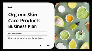 Piano aziendale per prodotti biologici per la cura della pelle