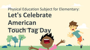 Subiect de educație fizică pentru elementar: Să sărbătorim Ziua American Touch Tag