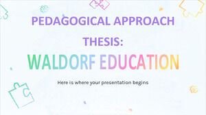 Tesis Pendekatan Pedagogis: Pendidikan Waldorf