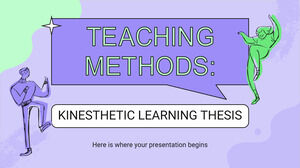 Méthodes d'enseignement : thèse d'apprentissage kinesthésique