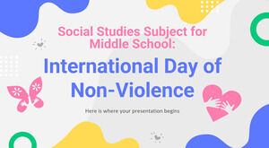 Social Studies Subject for Middle School: International Day of Non-Violence