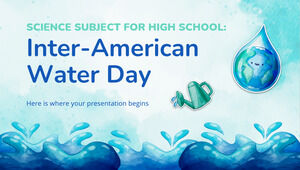 Science Subject for High School: Inter-American Water Day