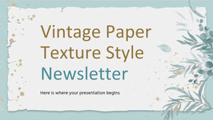 Vintage Paper Texture Style Newsletter