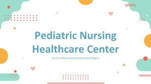 Pusat Perawatan Kesehatan Anak