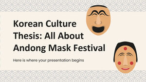 Thèse sur la culture coréenne : tout sur le festival des masques d'Andong