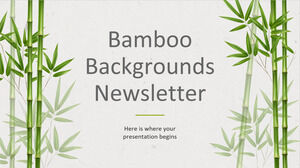 Bamboo Backgrounds Newsletter