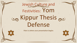 Jewish Culture and Festivities: Yom Kippur Thesis Defense