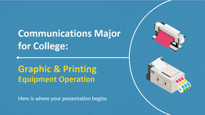 วิชาเอกการสื่อสารสำหรับวิทยาลัย: การดำเนินงานอุปกรณ์กราฟิกและการพิมพ์