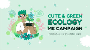 Sevimli ve Yeşil Ekoloji MK Kampanyası