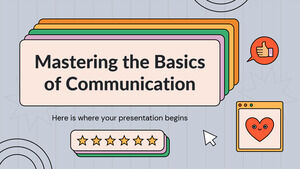Mastering the Basics of Communication for College