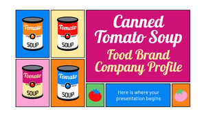 حساء الطماطم المعلب - نبذة عن الشركة ذات العلامة التجارية الغذائية